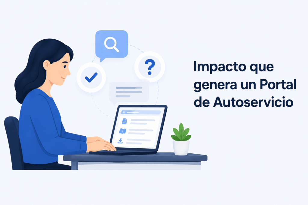 Impacto que genera un Portal de Autoservicio
